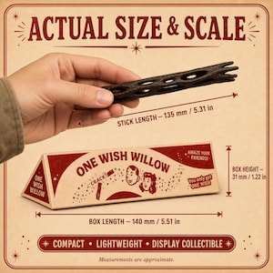 May include: A dark brown, porous, cylindrical stick held above a triangular cardboard box labeled ONE WISH WILLOW. The stick is 5.31 inches long. The box is 5.51 inches long and 1.22 inches high, featuring illustrations of two faces and text.