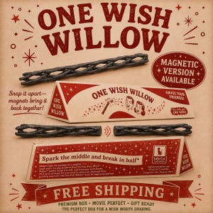 May include: A One Wish Willow product display featuring a dark, textured, branch-like object that snaps apart and reconnects with magnets. The packaging is a triangular box with red and cream graphics, including text instructions and illustrations.