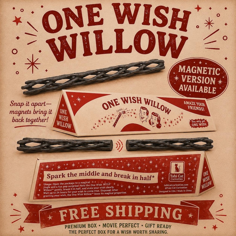 May include: A One Wish Willow product display featuring a dark, textured, branch-like object that snaps apart and reconnects with magnets. The packaging is a triangular box with red and cream graphics, including text instructions and illustrations.
