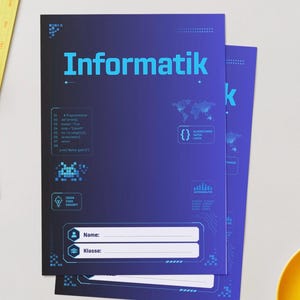 May include: A rectangular notebook cover with a dark blue gradient background featuring the word Informatik in light blue. It includes a code snippet, a world map graphic, a pixelated alien icon, and fields labeled Name and Klasse for student details.