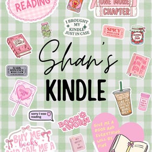 May include: A collection of pink and white book-themed stickers featuring text like 'I'd rather be READING', 'JUST ONE MORE CHAPTER', 'GIRL DINNER', 'SPICY BOOK CLUB', 'FICTIONAL MEN', 'BOOK WORM', 'BUY ME BOOKS', and 'HE'S A 10 BUT he only exists in books'.