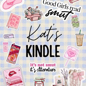 May include: A collection of stickers featuring a pink cowboy hat, books, a coffee cup, a matchbox labeled SLOW BURN, a jar of strawberries, and cowboy boots. Text includes WEAR THE HAT, SPICY BOOK CLUB, GIRL DINNER, BOOKTOK MADE ME READ IT, Kat's KINDLE, and it's not smut it's cliterature.