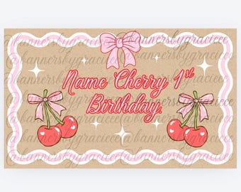 Name, Cherry first Birthday