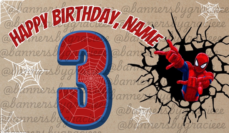 May include: A rectangular banner featuring the red text HAPPY BIRTHDAY, NAME in an arc. A large number 3 with a red spiderweb pattern and blue outline sits on the left. A red and blue superhero figure emerges from a black cracked wall effect.