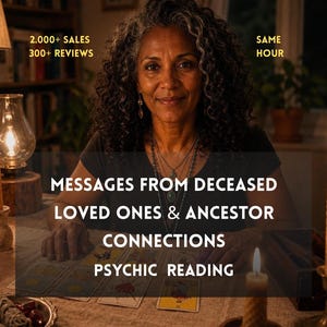 May include: A person with curly grey hair wearing a black shirt and layered necklaces sits at a table with tarot cards. Text reads: 2.000+ SALES, 300+ REVIEWS, SAME HOUR, MESSAGES FROM DECEASED LOVED ONES & ANCESTOR CONNECTIONS PSYCHIC READING.
