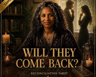 Reconciliation Tarot Reading: Will He Come Back? Ex Love and No Contact Guidance