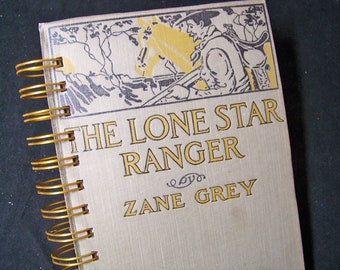 Zane Grey Western blank book journal diary planner notebook altered book Lone Star Ranger novel