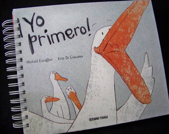 Spanish book journal Iyo Primero Duck notebook diary planner childrens book