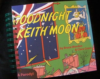 Parody Goodnight Keith Moon blank journal notebook rock and roll The Who Goodnight Moon spoof diary book journal
