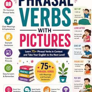 May include: A colourful educational book cover titled Phrasal Verbs with Pictures by Aliya Siddique. The cover features illustrations of books, a plant, and cartoon characters demonstrating verbs like get up, look after, give up, figure out, and put off.