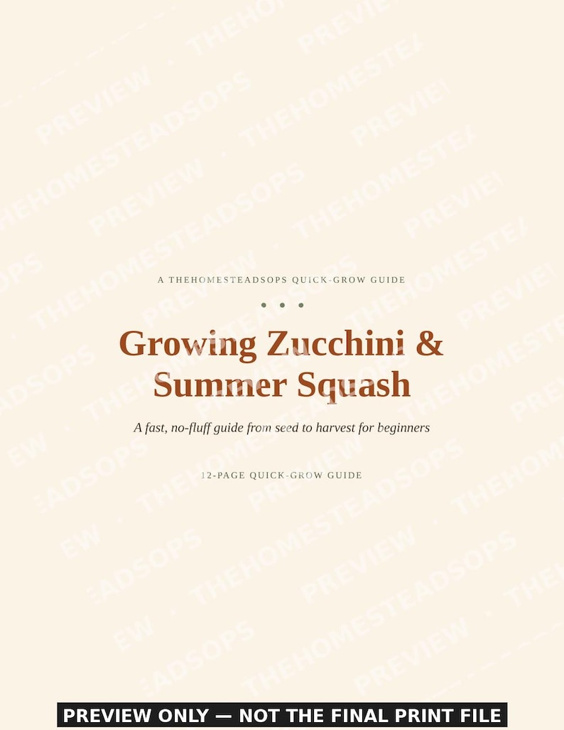 Growing Zucchini & Summer Squash Guide | Quick-Grow Beginner Printable | No-Fluff Garden PDF image 1
