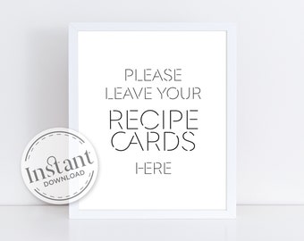 Leave Your Recipe Card Here INSTANT DOWNLOAD Sign ,  Bridal Shower Sign, Housewarming Gift