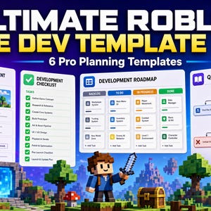 May include: A digital product titled Ultimate Roblox Game Dev Template Pack featuring 6 pro planning templates including a game design document, development checklist, development roadmap, and quest story map with a blocky character holding a sword.