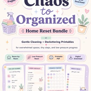 May include: A 29-page digital download home organization bundle titled Chaos to Organized. The printable set includes a tiny step planner, room checklists, a progress tracker, and a weekly reset sheet with pastel graphics of cleaning supplies.