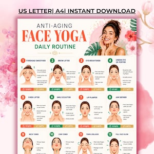 Pode incluir: Um cartaz digital intitulado Anti-Aging Face Yoga Daily Routine apresentando doze passos numerados com ilustrações de exercícios faciais, descrições de texto para cada movimento e contagem de repetições, disponível nos tamanhos US Letter e A4.