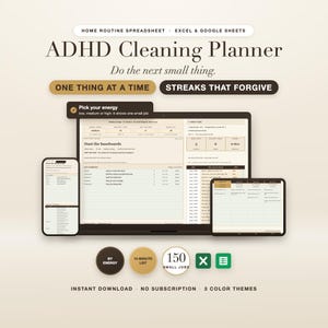 Pode incluir: Um planejador de limpeza digital para TDAH em formato de planilha para Excel e Google Sheets exibido em um laptop, tablet e smartphone. A interface apresenta seções para níveis de energia, listas de tarefas e acompanhamento de progresso com texto incluindo ADHD Cleaning Planner, One Thing At A Time e Streaks That Forgive.