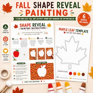 May include: A printable fall shape reveal painting activity set featuring instructions and a maple leaf template. The documents include text, diagrams, and illustrations of apples and leaves, with a red circular badge stating 6 shapes included.