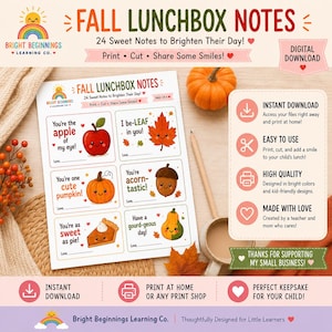 May include: A digital download sheet titled Fall Lunchbox Notes featuring 24 sweet notes with autumn-themed illustrations like apples, leaves, pumpkins, acorns, and pie slices, each with cute faces and punny text, designed for printing at home.