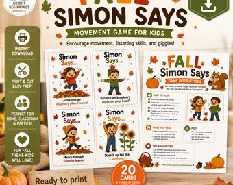 May include: A digital download of a Fall Simon Says movement game for kids, featuring 20 printable cards and instruction sheets with colourful illustrations of children, autumn leaves, pumpkins, and sunflowers, plus text prompts for active play.