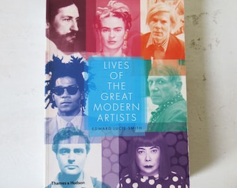 Vidas de los grandes artistas modernos, por Edward Lucie-Smith