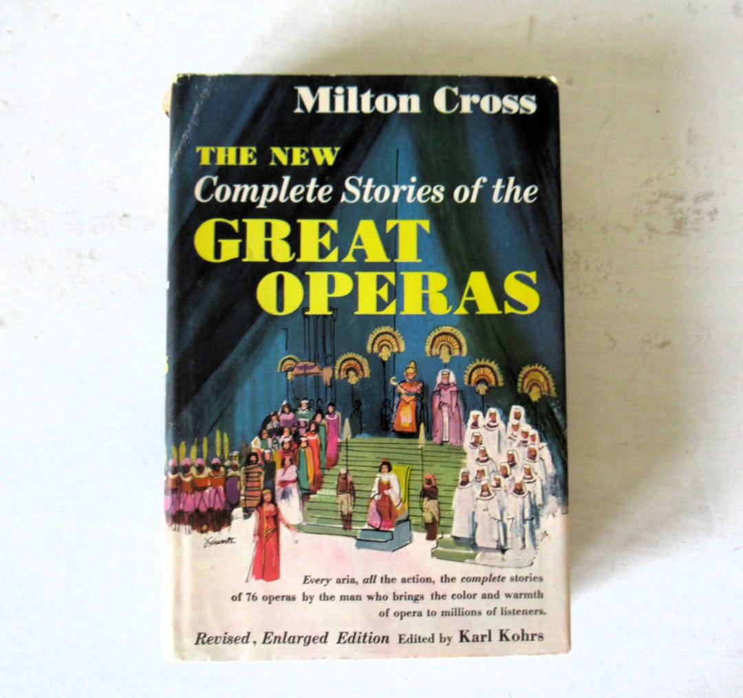 The New Complete Stories of the Great Operas, Vintage Opera Stories ...
