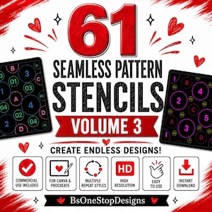 以下が含まれることがあります： 61 SEAMLESS PATTERN STENCILS VOLUME 3というテキストが記載されたデジタル画像。数字と文字が配置された円形パターンの黒い長方形フレームが2つあり、赤いハートとテキスト付きの6つのアイコンで構成されています。