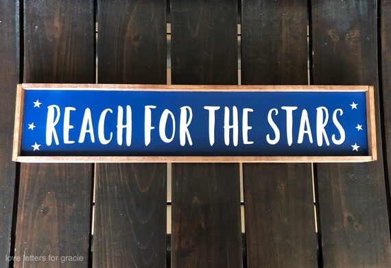 Reach For The Stars Nursery Wood Sign Space Theme Baby Room Astronaut Bedroom Wall Decor Playroom Sign