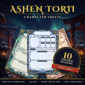 Pode incluir: Um conjunto de fichas de personagem imprimíveis intituladas ASHEN TORII CHARACTER SHEETS, com 10 designs temáticos. As fichas incluem caixas rotuladas para STR, DEX, CON, INT, WIS, CHA, Hit Points, Attacks & Gear e Spells & Notes, com bordas.