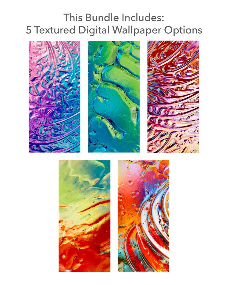 May include: A bundle of five textured digital wallpaper options featuring vibrant, abstract patterns. The designs include swirling blue and purple, green and teal, red and orange, yellow and red, and multi-colored liquid-like textures.