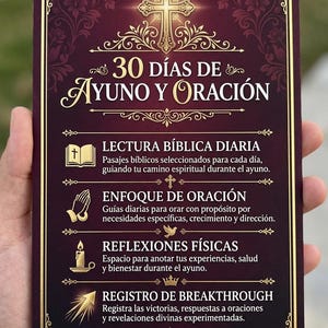 May include: A rectangular devotional guide with a dark purple background and gold ornate borders. The text reads 30 DÍAS DE AYUNO Y ORACIÓN, LECTURA BÍBLICA DIARIA, ENFOQUE DE ORACIÓN, REFLEXIONES FÍSICAS, REGISTRO DE BREAKTHROUGH, and DIARIO DE AYUNO Y ORACION.