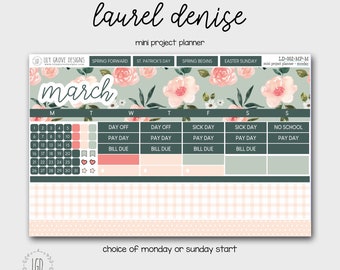 LD-002 -  March MINI PROJECT Laurel Denise Monthly Kit - Monday or Sunday Start - Mini Project Planner - mp