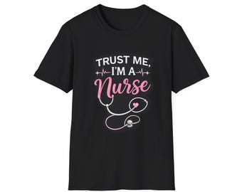 Vertrauen Sie mir, ich bin eine Krankenschwester-T-Shirt | Stethoskop-Design, Krankenschwester-Herzschlag-T-Stück