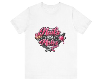 Nägel vor Männer T-Shirt | Nagellack, Maniküre Werkzeuge Grafik