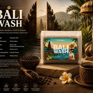 May include: A rectangular bag of Bali Wash Kintamani Arabica coffee beans featuring a label with a Balinese temple illustration, a person carrying a basket, and the text Bali Wash. The bag sits on a stone block with coffee beans and a flower.