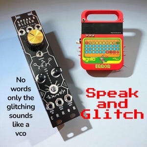May include: A black and gold Speak & Glitch VCO module and a red Grillo toy with an alphabet keyboard. The module has knobs and jacks, with text that reads "ERROR". The toy has the word "ERROR" and the text "Speak and Glitch".