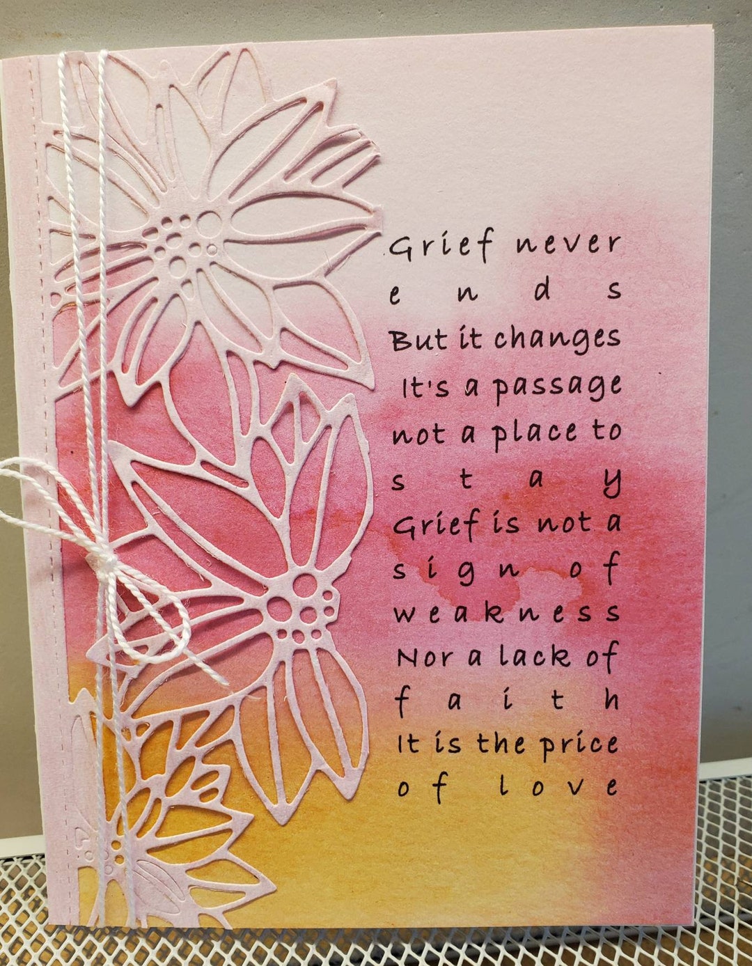 Hand Made Die Cut Sympathy Card. Grief. Mourning a Loss. Bereavement