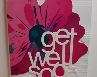 Handmade Get Well Card.  Feel Better. Sickness. Encouragement.  Inspiration. Floral. Unisex.