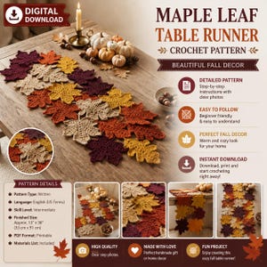 May include: A digital download crochet pattern for a maple leaf table runner. The design features interconnected crocheted leaves in shades of burgundy, orange, yellow, and beige. Text includes Maple Leaf Table Runner Crochet Pattern.