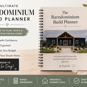 May include: A spiral-bound planner titled The Barndominium Build Planner with 41 pages to plan, track, and build a home. The cover features a dark blue house with a metal roof, text by Kayla B, and the phrase From Dream to Move-In Day.