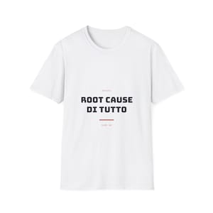 La causa raíz de todo | Camiseta | Humor informático para administradores de sistemas