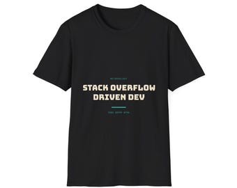 Stack Overflow-getriebene Entwicklung | T-Shirt | IT-Humor | Systemadministrator