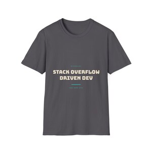 Stack Overflow Driven Development | T-shirt | IT-humor Sysadmin bild 5
