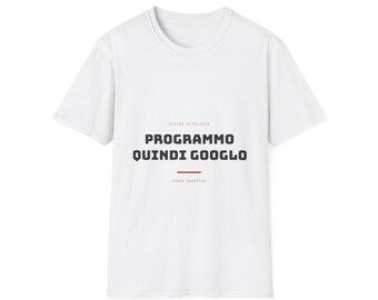 Programm, also Google | T-Shirt | IT-Humor Systemadministrator