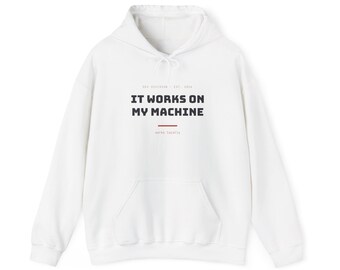 Es funktioniert auf meinem Rechner | Hoodie | IT-Humor, Systemadministrator