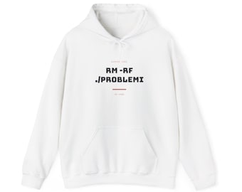 rm -rf Problem | Hoodie | IT Humor Sysadmin