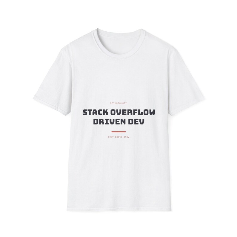 Stack Overflow Driven Development | T-Shirt | IT Humor Sysadmin image 1