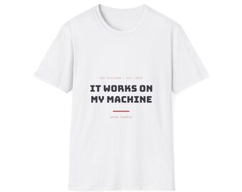 Funktioniert auf meinem Rechner | T-Shirt | IT-Humor für Systemadministratoren