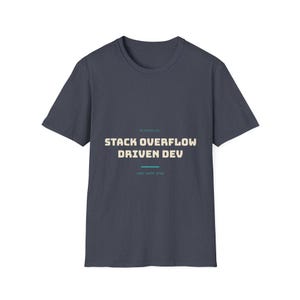 Stack Overflow Driven Development | T-shirt | IT-humor Sysadmin bild 8