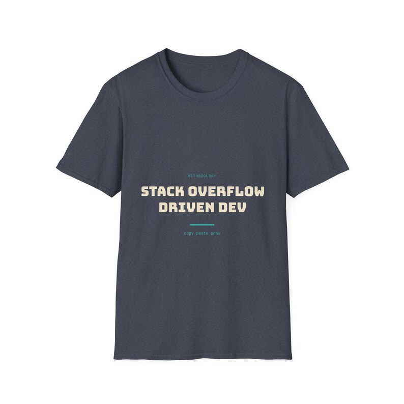 Stack Overflow Driven Development | T-shirt | IT-humor Sysadmin bild 8
