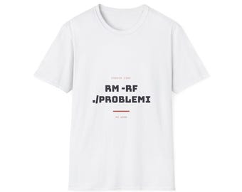 rm -rf Probleme | T-Shirt | IT-Humor Sysadmin
